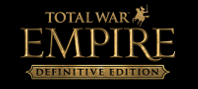 Total War: EMPIRE – Definitive Edition