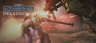 Warhammer 40,000 : Space Marine - Dreadnought DLC