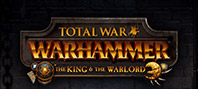 Total War : WARHAMMER - The King and the Warlord