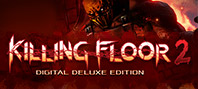 Killing Floor 2 Digital Deluxe Edition