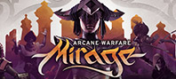 Mirage: Arcane Warfare