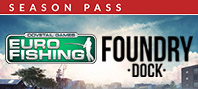 Euro Fishing: Foundry Dock + Season Pass
