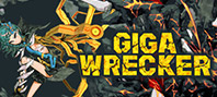 GIGA WRECKER