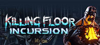 Killing Floor: Incursion