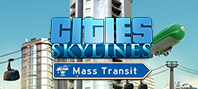 Cities: Skylines - Mass Transit