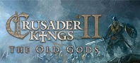 Crusader Kings II: The Old Gods