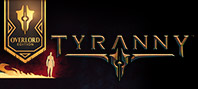 Tyranny - Overlord Edition