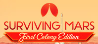 Surviving Mars: First Colony Edition