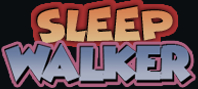 Sleepwalker