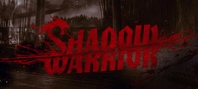Shadow Warrior