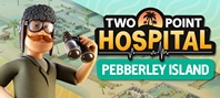 Two Point Hospital – Pebberley Island DLC