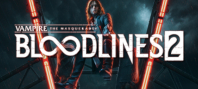 Vampire: The Masquerade® - Bloodlines™ 2
