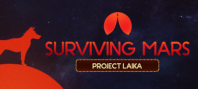 Surviving Mars: Project Laika