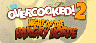 Overcooked! 2 - Night of the Hangry Horde