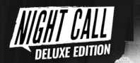 Night Call Deluxe Edition