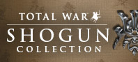 Shogun: Total War Collection