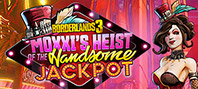 Borderlands 3: Moxxi's Heist Of The Handsome Jackpot
