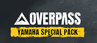OVERPASS™ Yamaha Special Pack