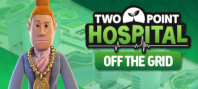 Two Point Hospital: Off the Grid