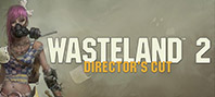 Wasteland 2. Director's Cut