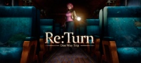 Re:Turn – One Way Trip