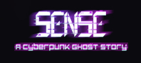 Sense - 不祥的预感: A Cyberpunk Ghost Story