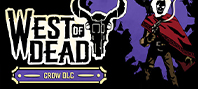 West of Dead - Crow DLC