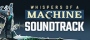 Whispers of a Machine Official Soundtrack