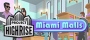 Project Highrise: Miami Malls