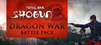 Total War : Shogun 2 - Dragon War Battle Pack DLC