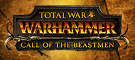 Total War : Warhammer - Call of The Beastmen DLC