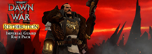Warhammer 40,000 : Dawn of War II - Retribution - Imperial Guard Race Pack DLC