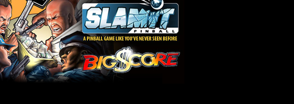 SlamIt Pinball Big Score
