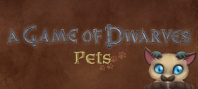 A Game of Dwarves: Pets (DLC)