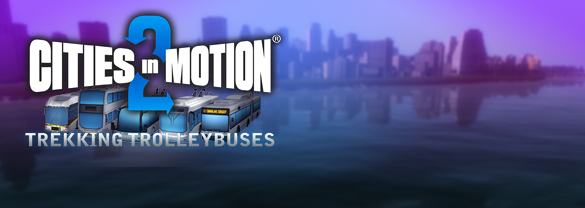Cities in Motion 2: Trekking Trolleys