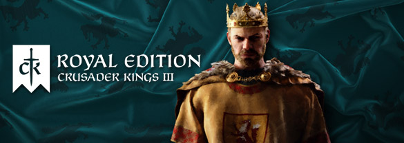 Crusader Kings III Royal Edition