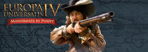 Europa Universalis IV: Monuments to Power Pack