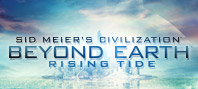 Sid Meier's Civilization : Beyond Earth - Rising Tide