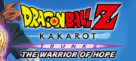DRAGON BALL Z: KAKAROT - TRUNKS - THE WARRIOR OF HOPE