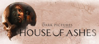 The Dark Pictures Anthology: House of Ashes