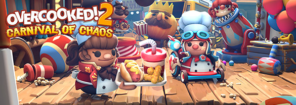 Overcooked! 2: Carnival of Chaos
