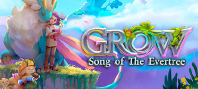 Grow: Song of the Evertree