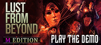 Lust From Beyond: M Edition