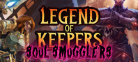 Legend of Keepers: Soul Smugglers
