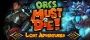 Orcs Must Die! - Lost Adventures