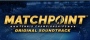 MATCHPOINT – Tennis Championships | Soundtrack