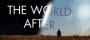The World After