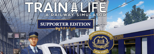 Train Life: A Railway Simulator - Supporter Edition