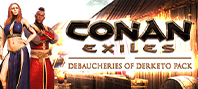 Conan Exiles - Debaucheries of Derketo Pack