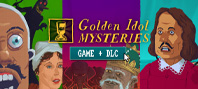 GOLDEN IDOL MYSTERIES: GAME + DLC